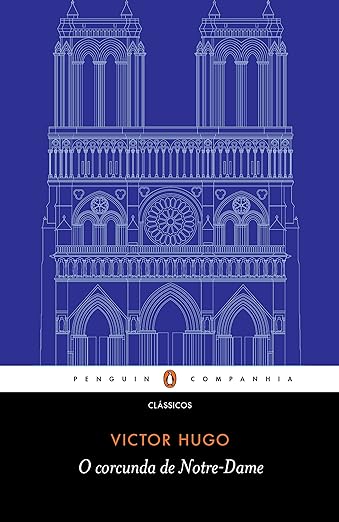 O corcunda de notre-dame, de victor hugo